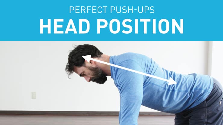 push-up head position