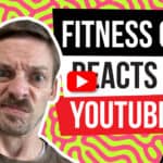 GMB Fitness CEO reacts to YouTube Fitness Content